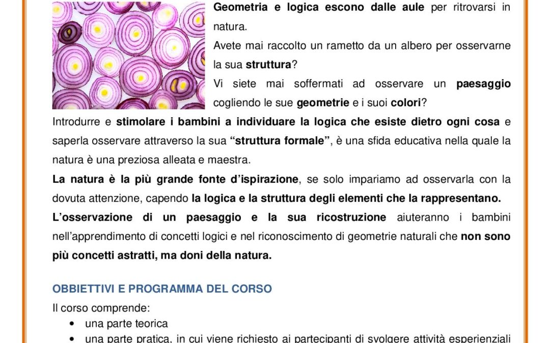 A SCUOLA NELLA NATURA – LA NATURA CI INSEGNA LOGICA E GEOMETRIA