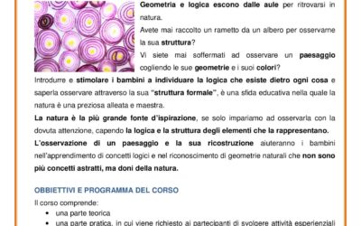A SCUOLA NELLA NATURA – LA NATURA CI INSEGNA LOGICA E GEOMETRIA